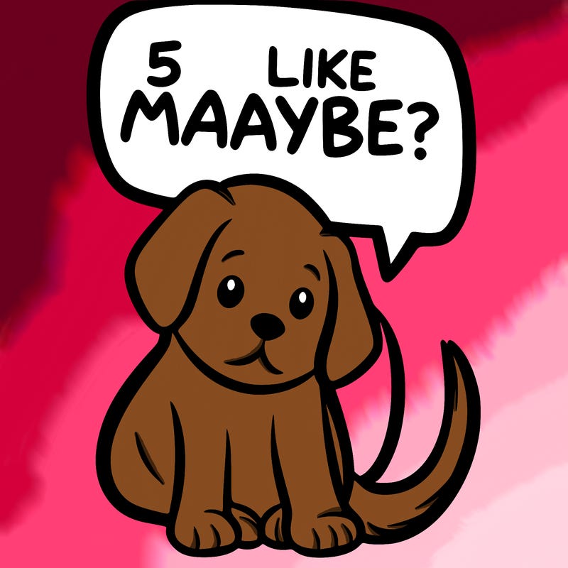 a puppy that says 5 like maybe