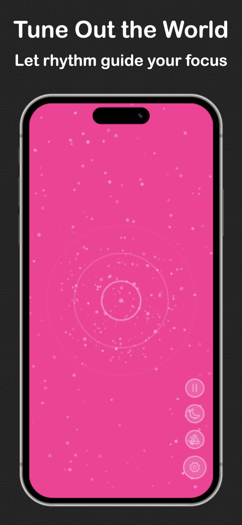 Pink Pulse - Pink Pulse app interface showing the pink focus mode with rhythmic animations and the headline Tune Out the World.