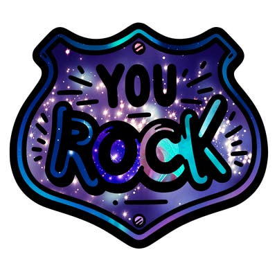 sign saying you rock