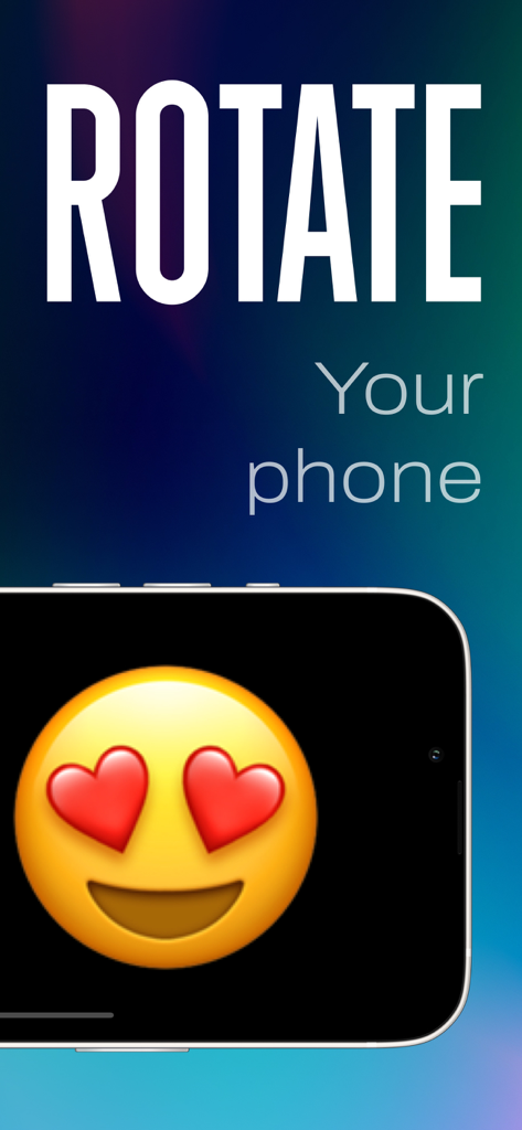 An iPhone displaying a large heart eyes emoji in landscape mode with instructions to rotate the phone