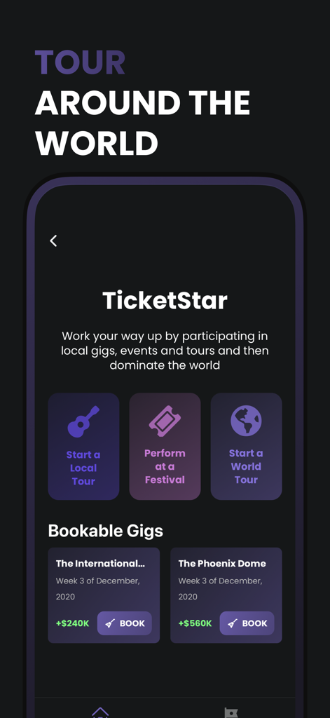 StageStar - A screenshot of the StageStar app showing the TicketStar tour booking screen with options for local tours, festivals, and world tours along with bookable gigs.