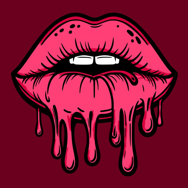 dripping lips