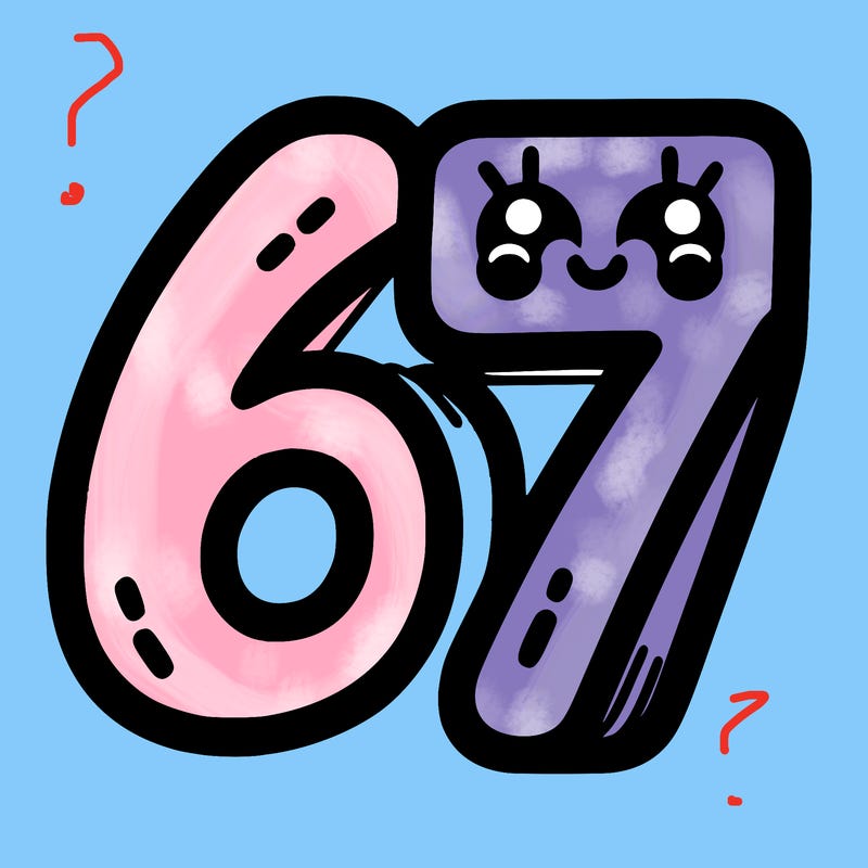 the numbers 67