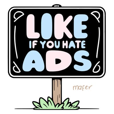 a sign that says like if you hate ads