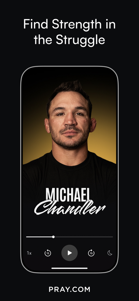 Michael Chandler on a Pray dot com audio player screen with the heading Find Strength in the Struggle