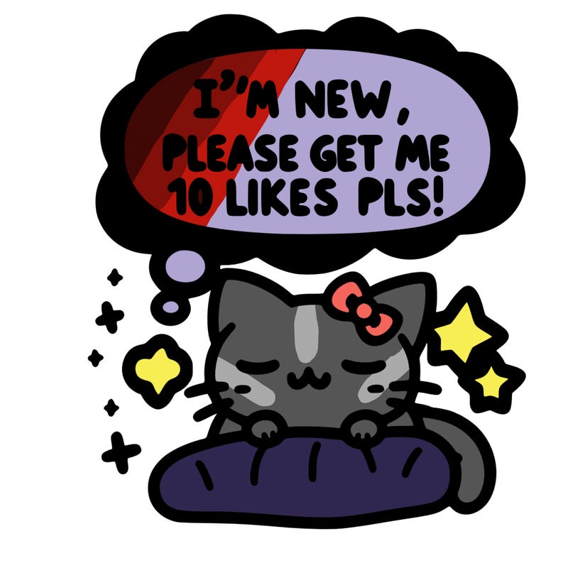 kitty taking a nap dream talking and saying "i'm new, please get me at least 10 likes pls!!"
