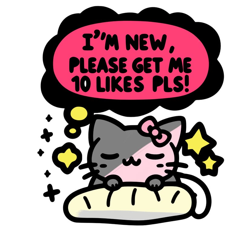 kitty taking a nap dream talking and saying "i'm new, please get me at least 10 likes pls!!"