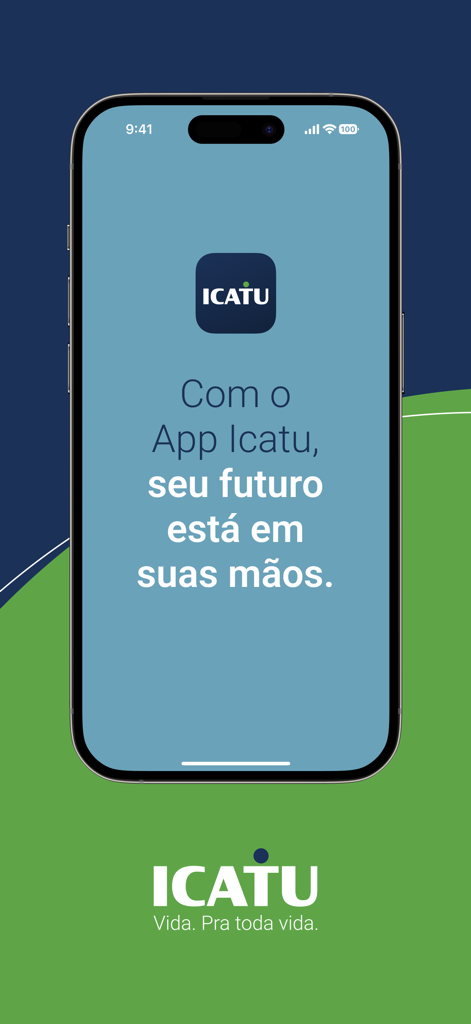 Tela de apresentação do aplicativo móvel Icatu mostrando um smartphone com a mensagem seu futuro está em suas mãos em português