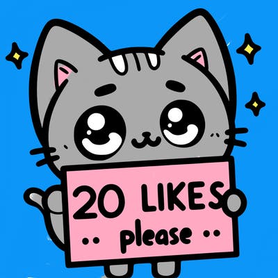 a cat that is holding a sign that says 20 likes please