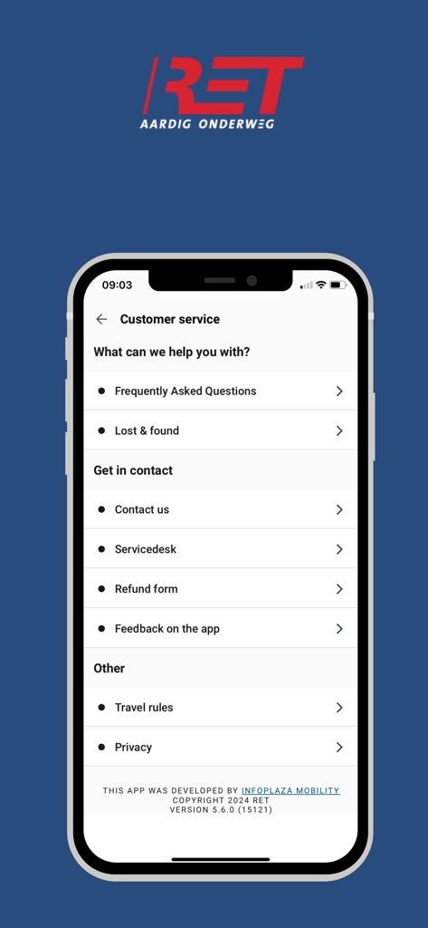 RET - 문의 옵션 및 FAQ를 표시하는 RET 앱의 고객 서비스 화면.