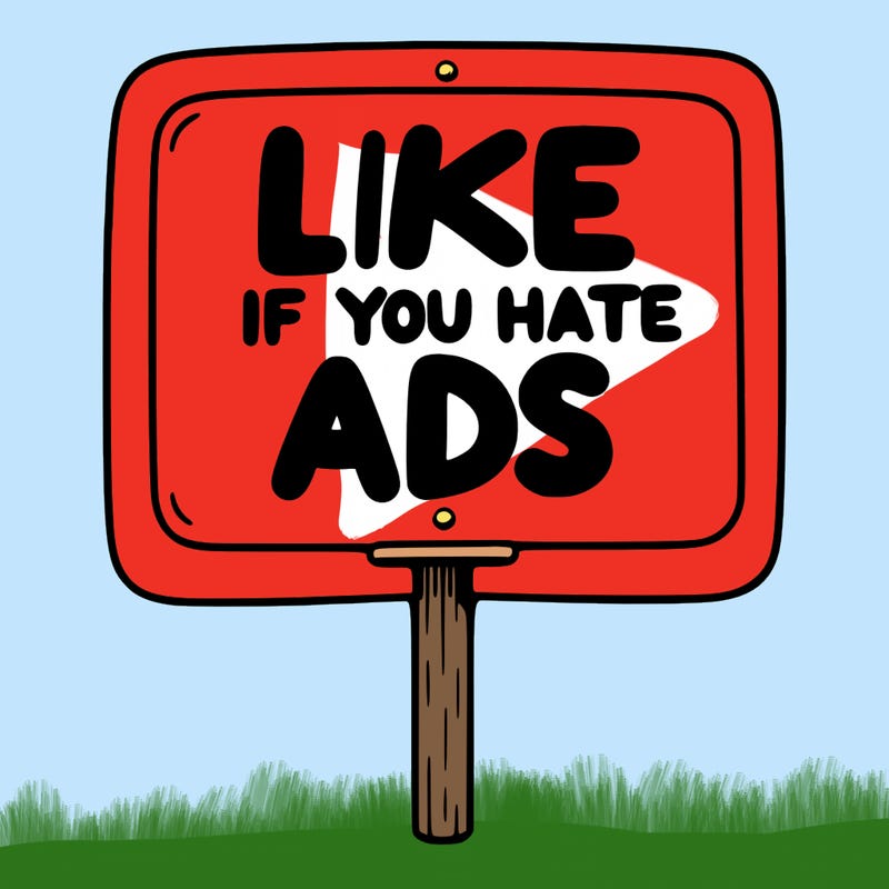a sign that says like if you hate ads