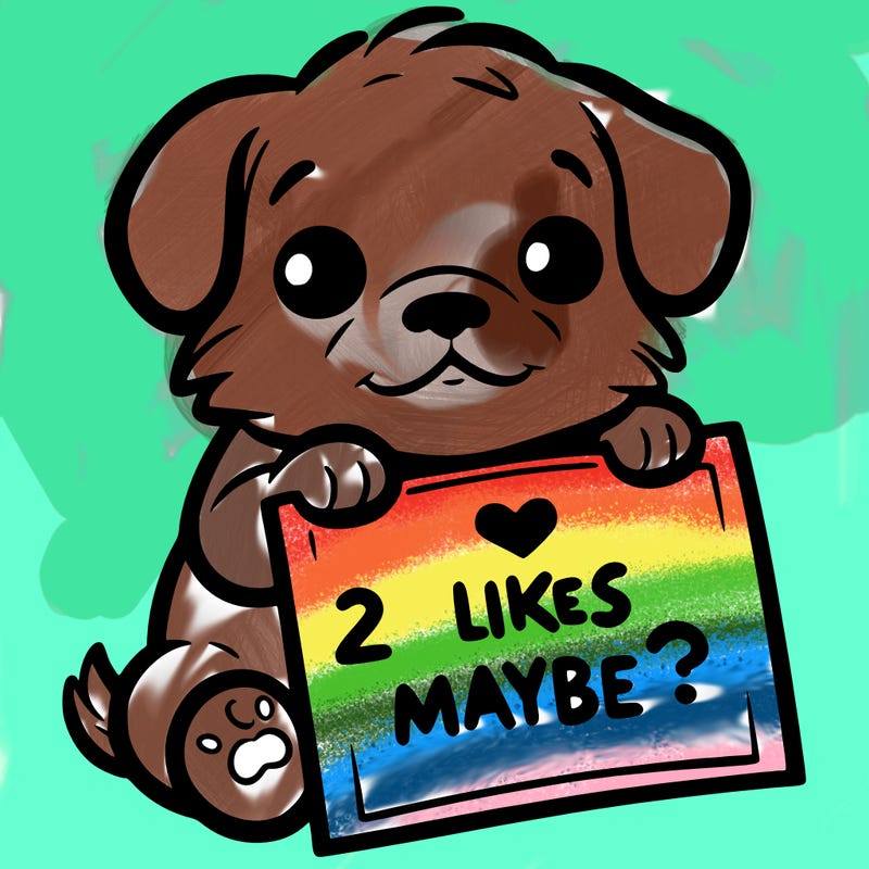 a puppy holding a sign that says 2 likes maybe?