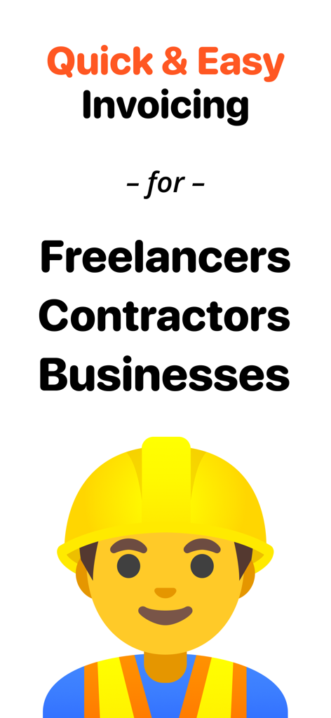 Easy Invoice Maker • Estimate - Quick and easy invoicing for freelancers contractors and businesses with a construction worker illustration