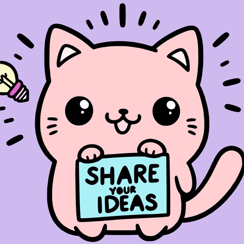 a cute cat saying share your ideas