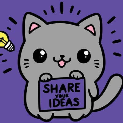 a cute cat saying share your ideas