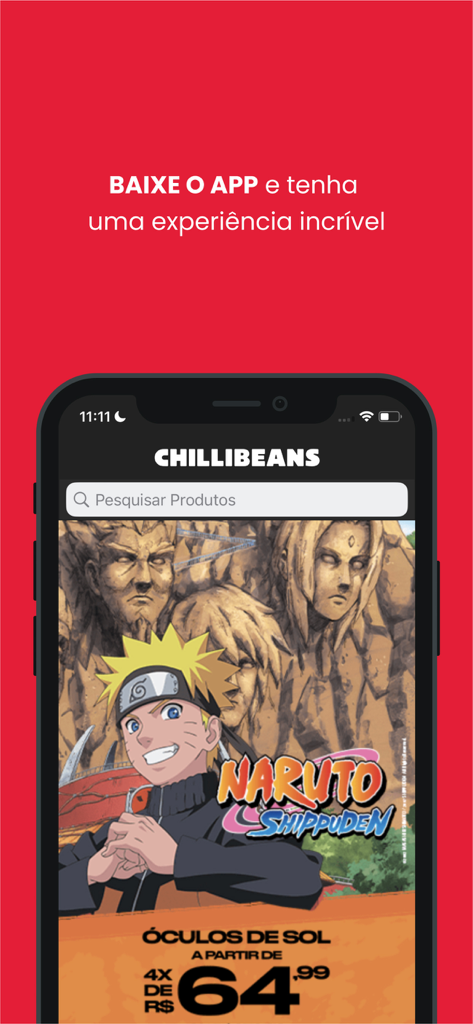 Chilli Beans - Interface do aplicativo móvel Chilli Beans mostrando um banner da coleção Naruto Shippuden