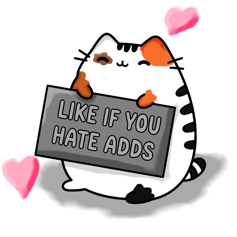 a kawii pusheen cat holding a sign that says like if you hate adds