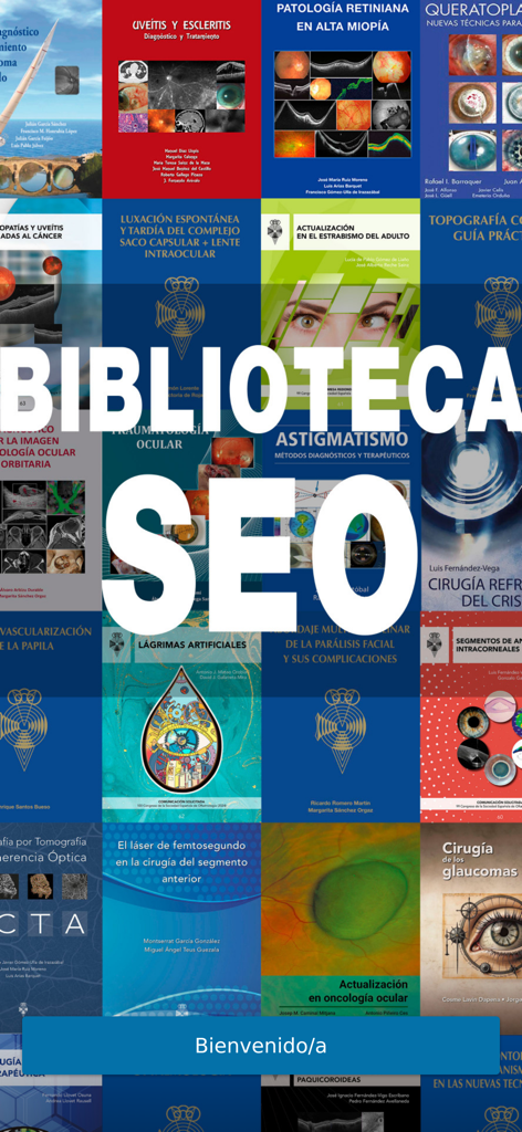 Pantalla de bienvenida de la aplicación Biblioteca SEO que muestra un collage de portadas de libros médicos relacionados con la oftalmología.