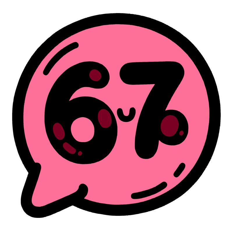 bubble that says 67