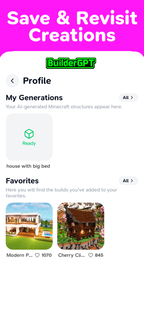 BuilderGPT – AI MC Builder - Profile page of BuilderGPT app showing saved AI-generated Minecraft structures and favorite building blueprints.
