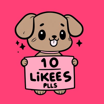 cute dog holding a sign saying 10 likes pls