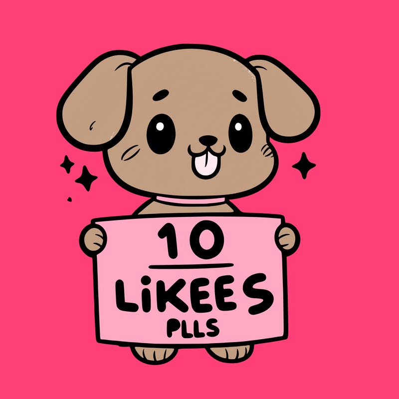 cute dog holding a sign saying 10 likes pls