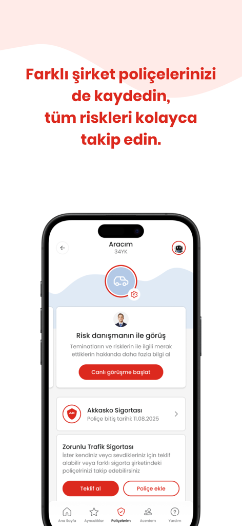 Aksigorta mobile app interface showing insurance policy management and live risk consultant call options
