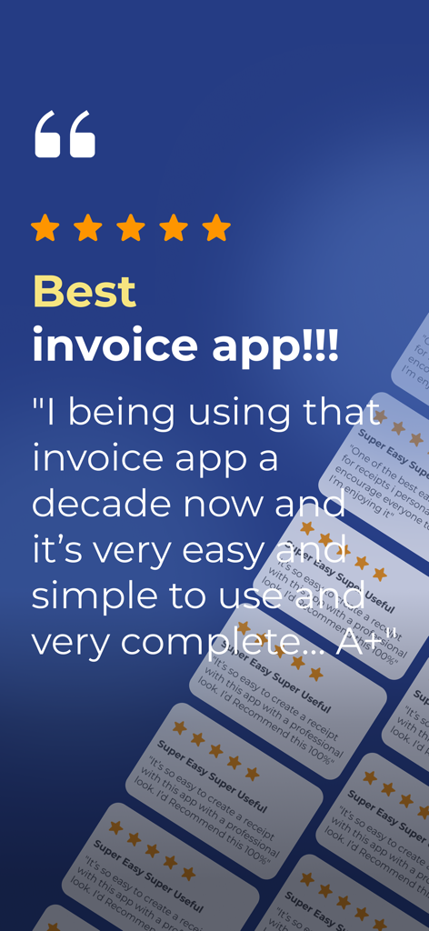 Customer reviews and five star ratings highlighting the ease of use for Invoice Maker PRO