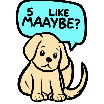 a puppy that says 5 like maybe