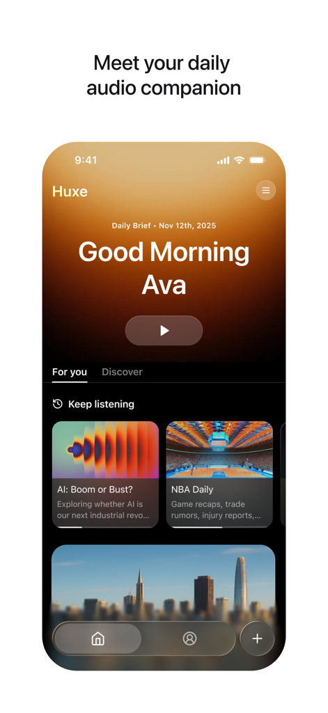 Interface of Huxe AI Radio app showing a personalized daily audio briefing screen for a user named Ava.