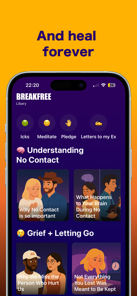 BREAKFREE: No Contact Tracker - Interface of the BREAKFREE app showing various articles and tools for breakup recovery and no contact.