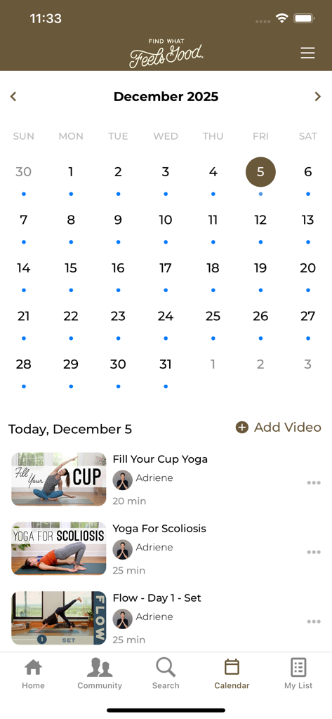Find What Feels Good Yoga - The calendar view of the Find What Feels Good yoga app showing a monthly workout schedule and a list of daily classes like Fill Your Cup Yoga and Yoga For Scoliosis.
