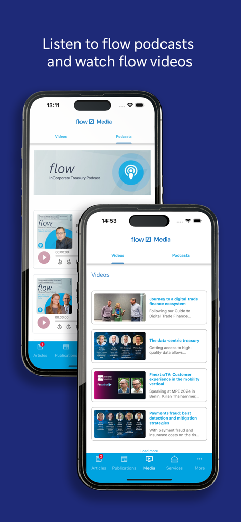 Two iPhones showing the flow app media section with lists of finance podcasts and videos from Deutsche Bank.