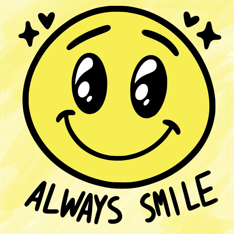 always smile