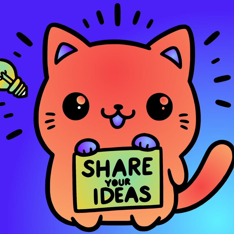 a cute cat saying share your ideas