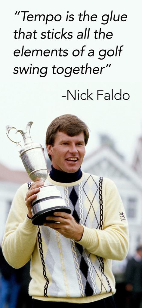 Golf Swing Tempo by Golf BPM - Professional golfer Nick Faldo holding the Open Championship trophy with a quote about golf swing tempo.