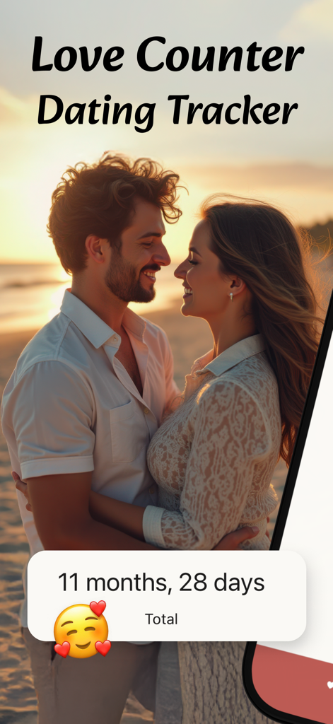 Love Counter - Dating Tracker - A happy couple embracing on a beach at sunset with a relationship counter showing eleven months and twenty eight days