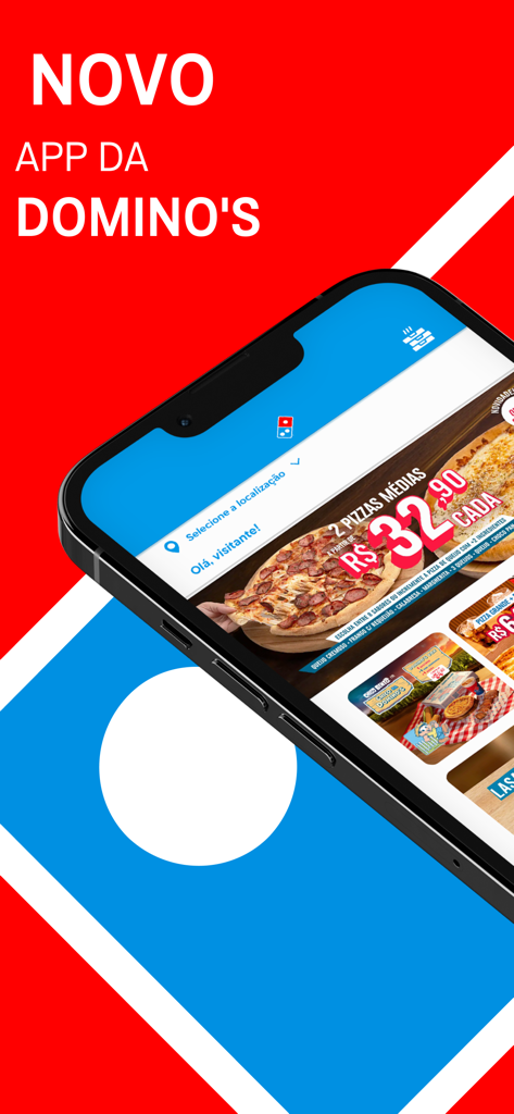 Domino's Pizza - Brasil - Smartphone screen displaying the new Domino's Pizza Brasil app interface with a promotion for two medium pizzas.