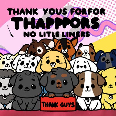 thank you guys for all your support dog
