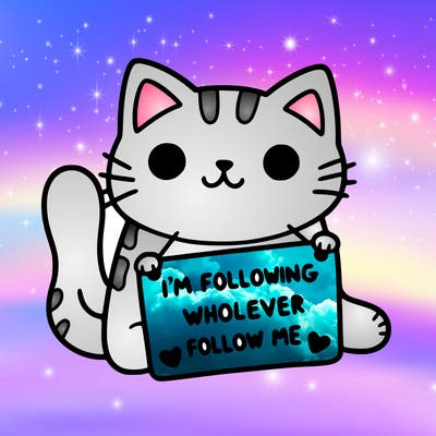 cat with a sign that says i’m following whoever follows me