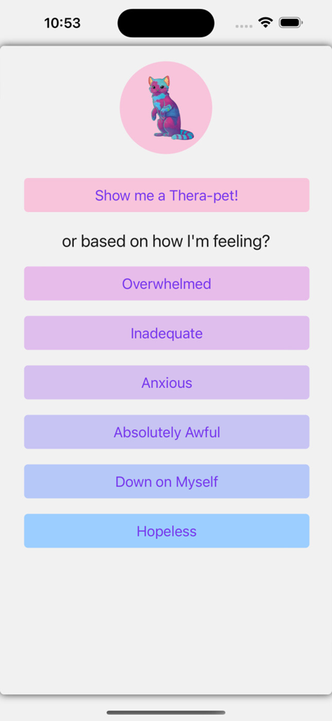 Thera-pets - Thera-pets app interface with mood selection buttons for anxiety and stress relief