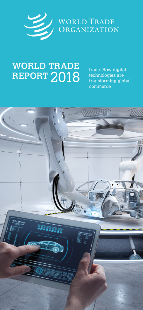 Cover of the WTO World Trade Report 2018 showing digital technologies transforming global commerce with a robotic arm in a factory