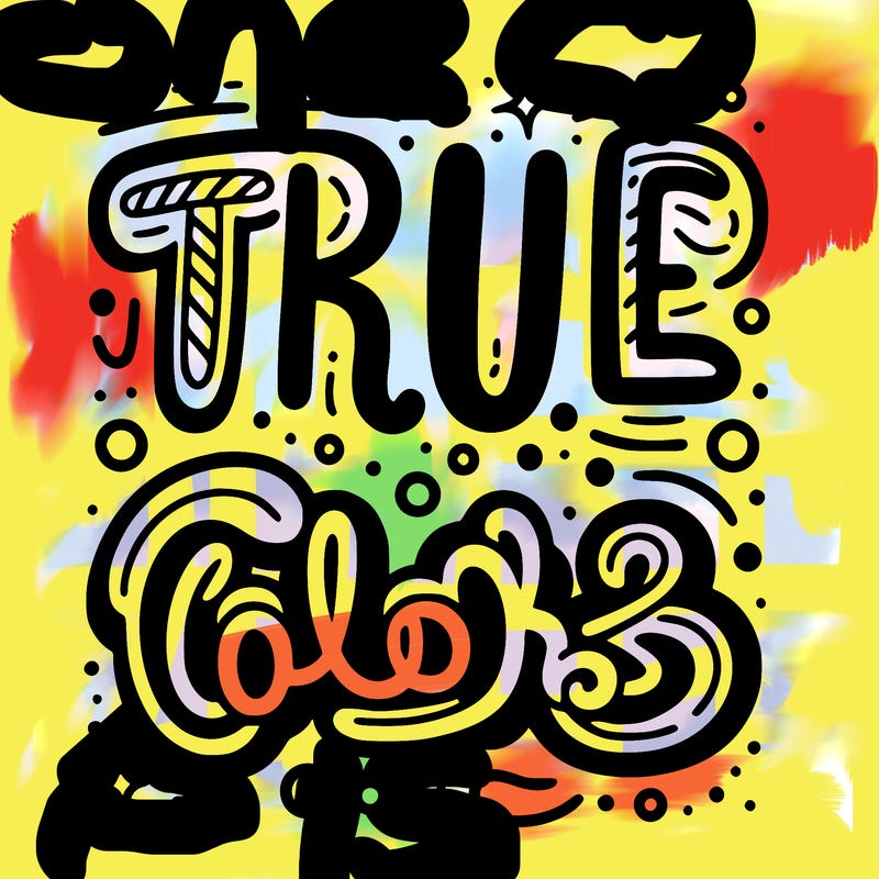 "true colors" written