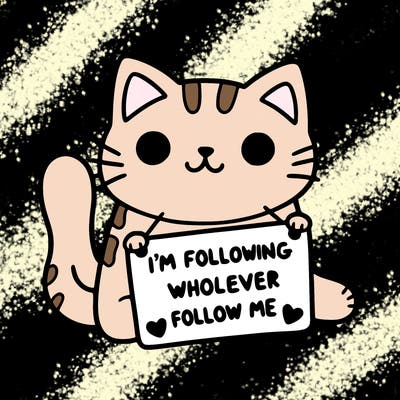 cat with a sign that says i’m following whoever follows me