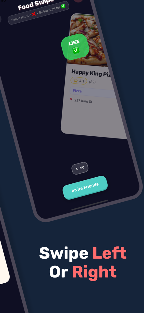 Food Swipe - Find Restaurants - A smartphone screen displaying the Food Swipe app where a restaurant card for Happy King Pizza is being liked with a green swipe right action.