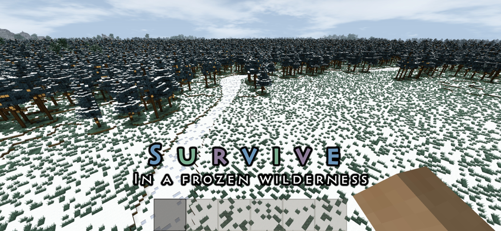 Survivalcraft 2 - Snowy landscape and forest in Survivalcraft 2 with text Survive in a frozen wilderness