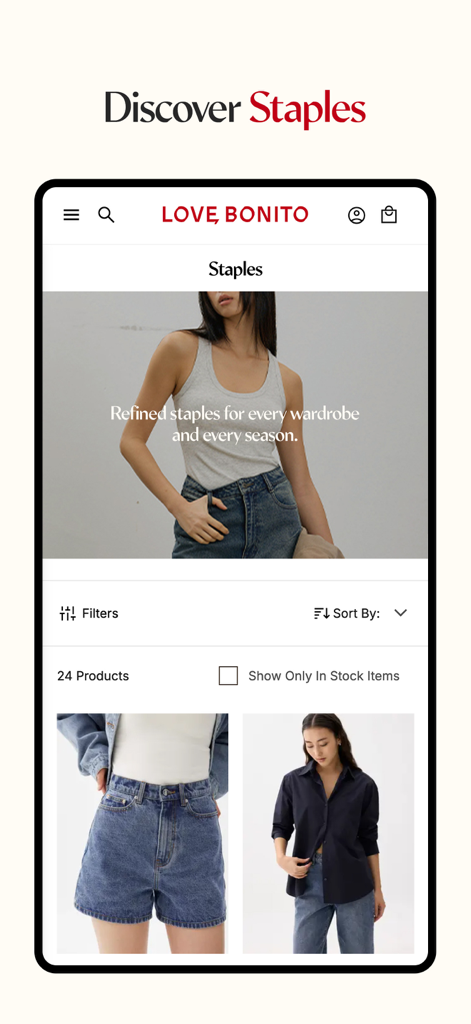 Love, Bonito - Love Bonito Mobile App-Bildschirm, der die Kollektion 'Refined Staples' mit alltäglichen Kleidungs-Essentials für Frauen zeigt.