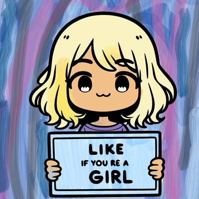 a cute girl holding a sign that says like if you’re a girl