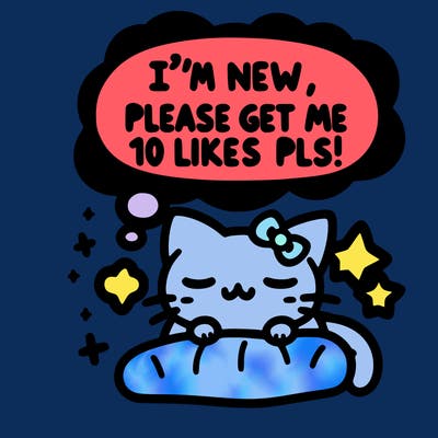 kitty taking a nap dream talking and saying "i'm new, please get me at least 10 likes pls!!"