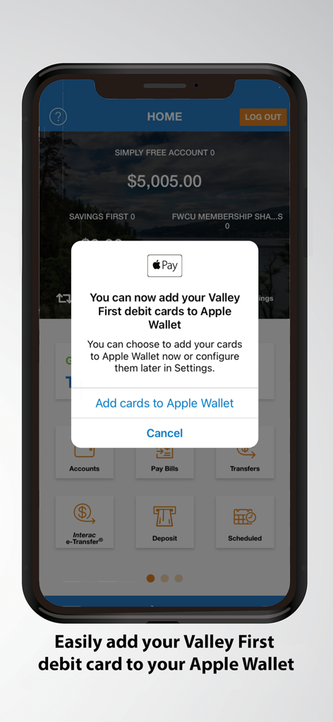 Valley First mobile banking app screen showing an invitation to add debit cards to Apple Wallet